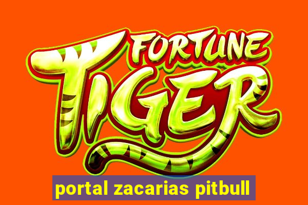 portal zacarias pitbull